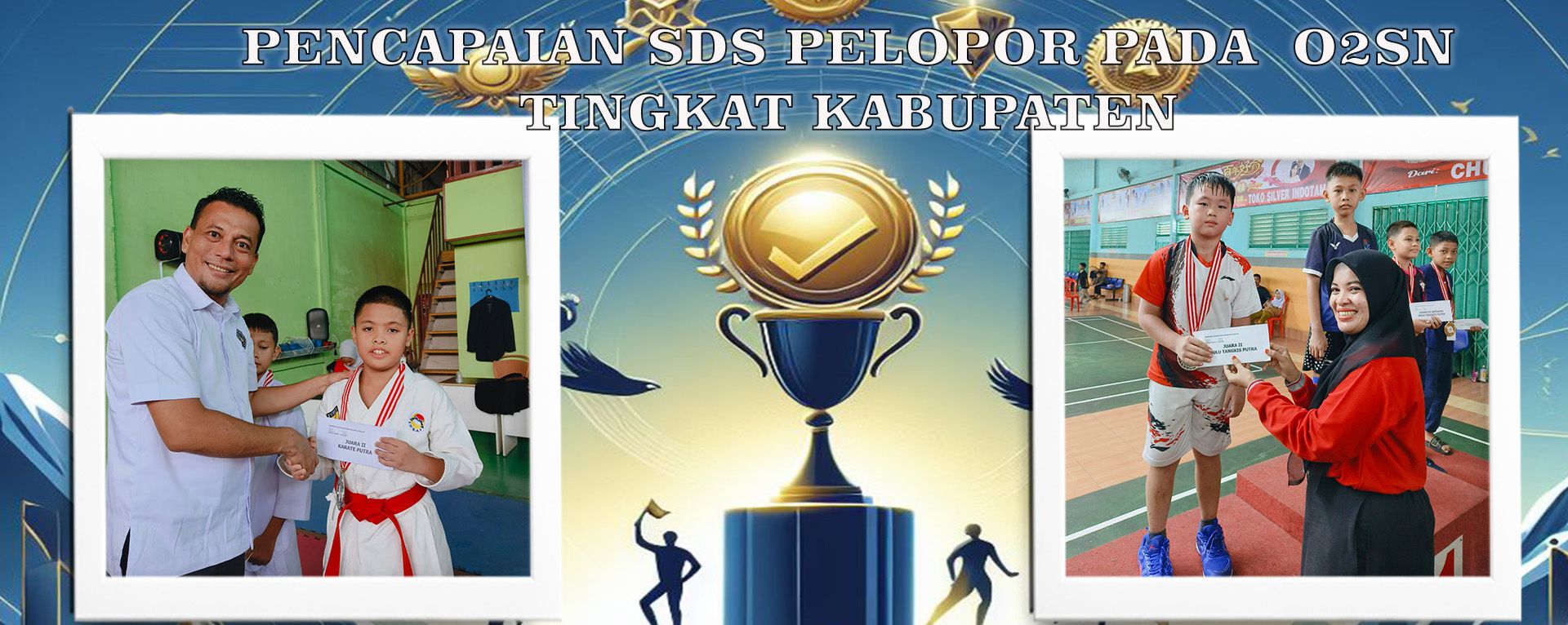 PENCAPAIAN SDS PELOPOR PADA OLIMPIADE OLAHRAGA SISWA NASIONAL (O2SN) TINGKAT KABUPATEN