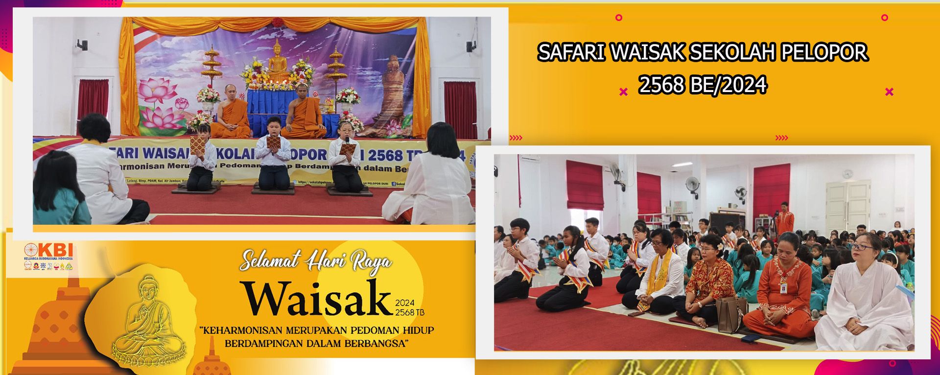 SAFARI WAISAK SEKOLAH PELOPOR  2568 BE 2024